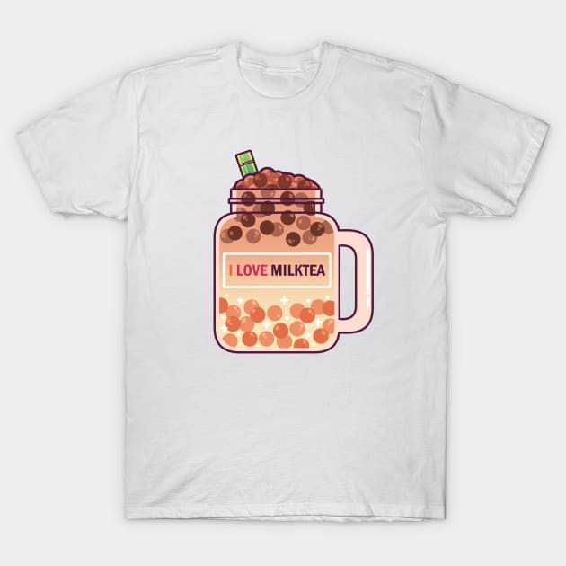 I Love Milktea! T-Shirt by oletarts